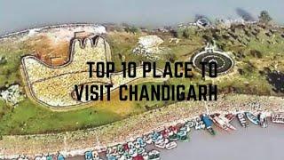 Top 10 Place To Visit Chandigarh | Tourism Chandigarh |