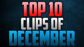 Top 10 Clips - December 2019