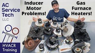 Inducer Motor Not Starting, Not Working? Top 10 Problems and Troubleshooting!