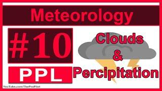 Meteorology Lesson 10 - Clouds & Precipitation