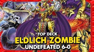 ELDLICH ZOMBIE UNDEFEATED ☆ 1st Place ☆ Ft. Shu | YU-GI-OH! TOP DECKS #2