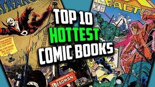 Comic Books Going Up In Price and Selling - Top 10 Hottest Comic Books of the Week