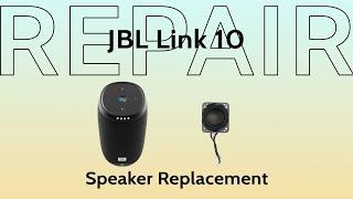 JBL Link 10 Speaker Driver Replacement Repair | Repair Tutorial