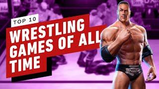 The 10 Best Wrestling Games of All Time