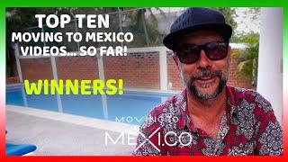 TOP 10 FAVORITE Moving To Mexico Moments! Two Winners of a Week in Bucerias Announced