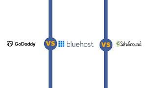 Godaddy vs Bluehost vs SiteGround Comparison of Web Hosting Service Providers