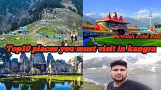Top Ten Places You Must Visit in Kangra.