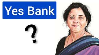 NIRMALA SITHARAMAN ON YES BANK 