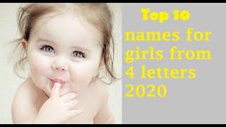 Top 10 names for girls from 4 letters 2020