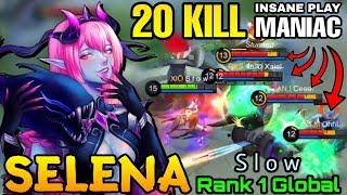 20 Kills Selana Almost got Savage!! - Top 1 Global Selena by S l o w - Mobile Legends