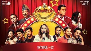 Comedy Champion - Episode 3