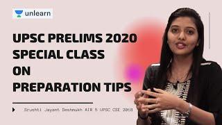 UPSC Prelims 2020 Special Class on Preparation Tips by Srushti Jayant Deshmukh AIR 5 CSE 2018