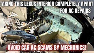 Taking This Lexus Interior Completely APART for AC Repair | Avoid AC SCAMS!