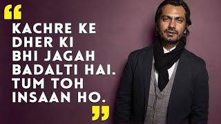 Nawazuddin Top 10 bollywood Motivational Dialogues