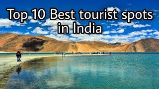 Top 10 Best Places in India | Best tourist places in India | Tour guide