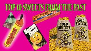 Top 10 Sweets from the past