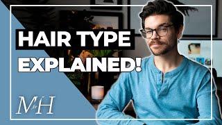 Fine, Thin or Thinning Hair? | Men's Hair Types Explained