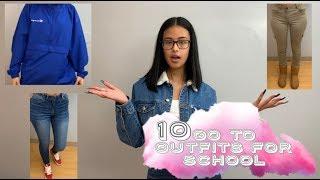 TOP 10 GO TO OUTFITS FOR SCHOOL