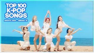 [TOP 100] K-POP SONGS - AGOSTO 2020 - SEMANA 32