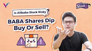 Behind The Stock #12 | Is Alibaba Stock Risky? BABA Shares Dip - Buy Or Sell?