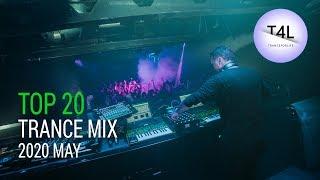 TOP 20 OF 2020 May (Uplifting Trance Mix) | TranceForLife