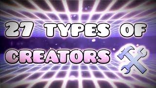 27 Different Types of Creators in Geometry Dash!