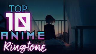 Top 10 Anime RingTones For Anime Lover || Legend Anime TV