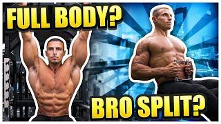 Full Body vs Bro Split - Which Is Best?