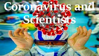 Coronavirus and Scientists - funny