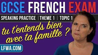 GCSE French Speaking: Family Relationships