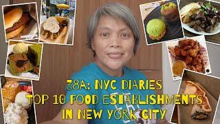 38a: New York Diaries - Top 10 Food Establishments in New York City