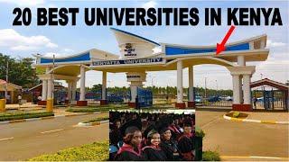 Top 20 Best UNIVERSITIES in #KENYA 2020 | KUCCPS | HELB #NAIROBI #EDUCATION #UniversityofNairobi UON