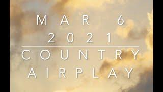 Billboard Top 60 Country Airplay Chart (Mar 6 2021)