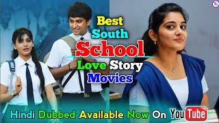 Top 10 Best South School Love Story Movies Dubbed In Hindi | Available Now On Youtube | Boy | Nani.