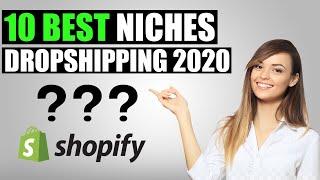 TOP 10 Niches In 2020 For Shopify Dropshipping