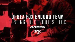 Testing with Jordi Cortes from FOX I Orbea FOX Enduro Team