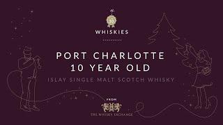 Port Charlotte 10 Year Old – Our Top 10 Whiskies for December 2019