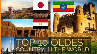 Top 10 Oldest Country In The world 2021 አስር ረጅም አመት ያስቆጠሩ ሀገራት