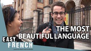 What's the most beautiful language in the world? | Easy French 96