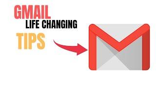 10 Life Changing  Gmail Tricks You Did Not Know About | 2020