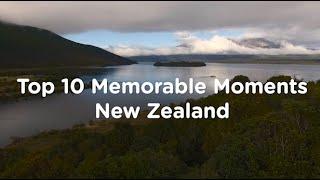 Top 10 Memorable Moments in New Zealand