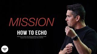 Mission | How to Echo (Part 1) | Andy Wood | Full Service