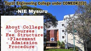 NIE Mysore , Top 10 Engineering college under COMEDK2020, |Placement, Admission, Course|