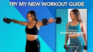 Try A Workout From My New FULL BODY DUMBBELL GUIDE!