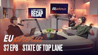 State of Top Lane | EUphoria | 2021 LEC Spring S7 EP8