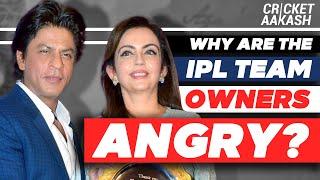 WHY are IPL team owners ANGRY? | Cricket Aakash | IPL 2020 News