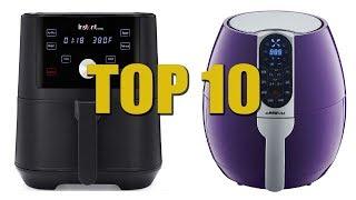 Top 10 Best Air Fryers 2020