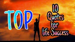 Top 10 Motivation quotes life to success