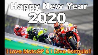 I Iove MotoGP &  I Love Formula 1 : Happy new year 2020