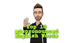 Top 10 mispronounced English Words | #Ideas&Thoughts | Learning English